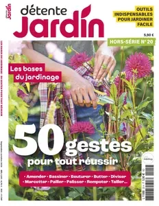 Détente Jardin Hors-Série N.20 - Septembre-Octobre 2024  [Magazines]