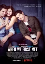 When We First Met  [WEBRIP] - FRENCH