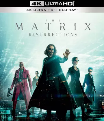 Matrix Resurrections [WEB-DL 4K] - MULTI (TRUEFRENCH)