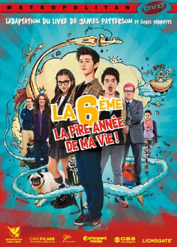 La 6ème, la pire année de ma vie  [WEB-DL] - TRUEFRENCH