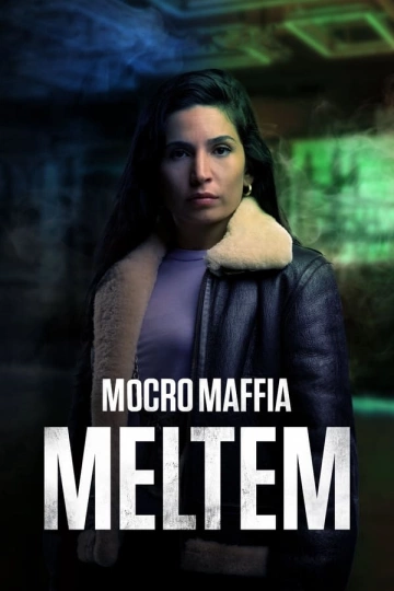 Mocro Mafia: Meltem  [WEBRIP 720p] - FRENCH