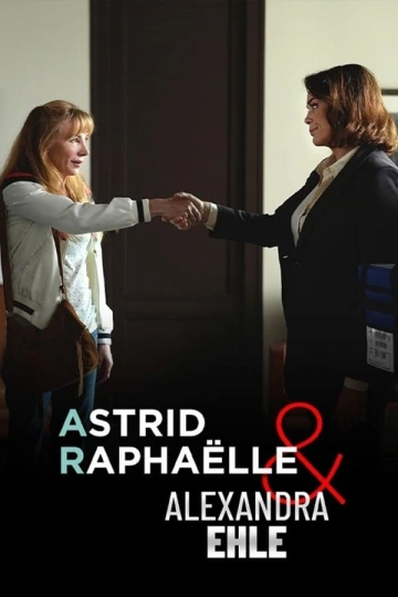 Astrid, Raphaëlle et Alexandra Ehle  [WEB-DL 720p] - FRENCH