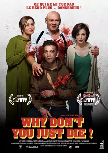 Why Don't You Just Die  [BDRIP] - FRENCH