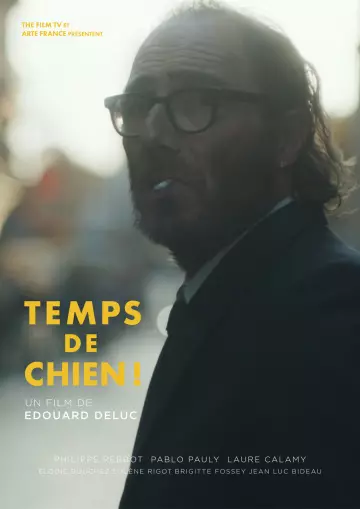 Temps de chien !  [WEB-DL 1080p] - FRENCH