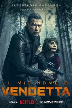 My Name Is Vendetta  [WEB-DL 720p] - FRENCH