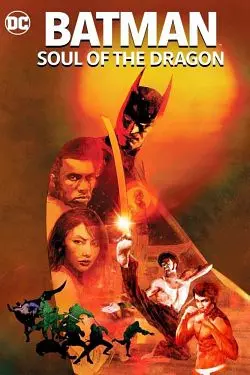 Batman: Soul of the Dragon  [HDRIP] - FRENCH