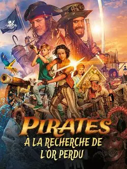 Pirates : à la recherche de l'or perdu  [WEB-DL 1080p] - FRENCH