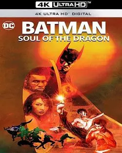 Batman: Soul of the Dragon [4K LIGHT] - MULTI (FRENCH)