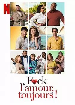 F*ck l'Amour, Toujours !  [WEB-DL 1080p] - MULTI (FRENCH)