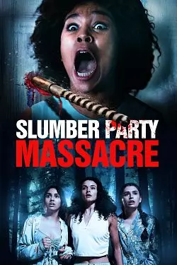 Slumber Party Massacre  [WEB-DL 1080p] - MULTI (FRENCH)