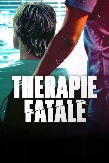 Thérapie fatale  [WEBRIP 720p] - FRENCH