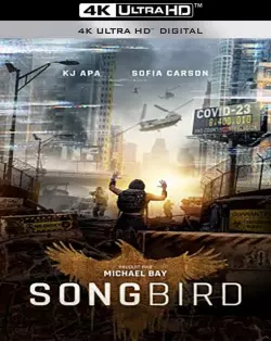 Songbird [WEB-DL 4K] - MULTI (FRENCH)