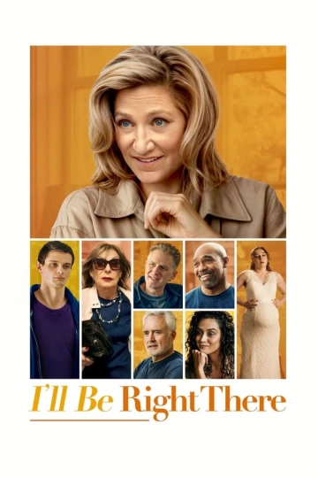 I’ll Be Right There [WEBRIP] - FRENCH