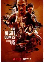 The Night Comes For Us  [WEB-DL] - VO