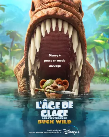 L'Âge de glace : Les aventures de Buck Wild  [WEB-DL 1080p] - MULTI (FRENCH)