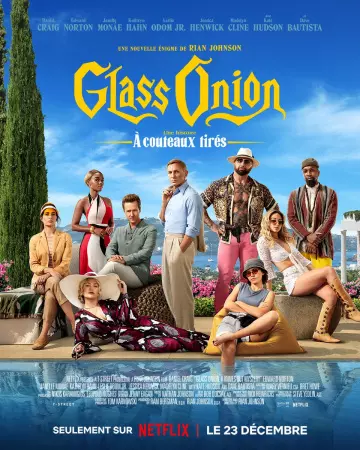 Glass Onion : une histoire à couteaux tirés  [HDRIP] - VOSTFR