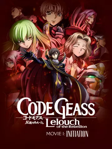 Code Geass: Lelouch of the Rebellion I - Initiation  [WEB-DL 1080p] - VOSTFR