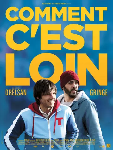 Comment c'est loin  [DVDRIP] - FRENCH