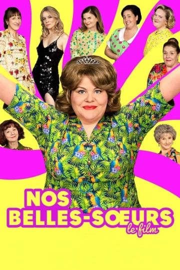 Nos belles-soeurs [WEB-DL 1080p] - FRENCH