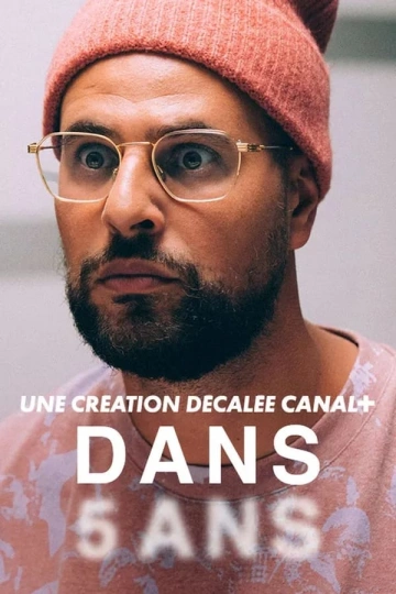 Dans 5 ans  [WEB-DL 1080p] - FRENCH