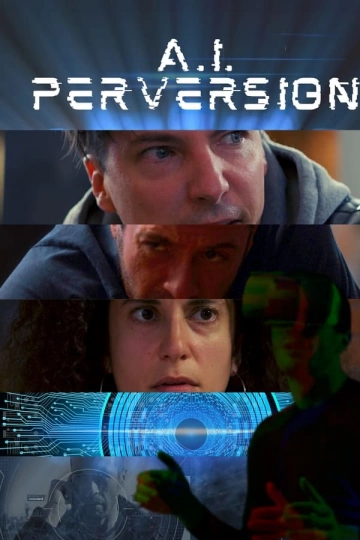 A.I. Perversion  [WEB-DL 1080p] - FRENCH