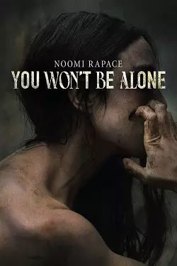 You Won’t Be Alone  [WEB-DL 1080p] - MULTI (FRENCH)