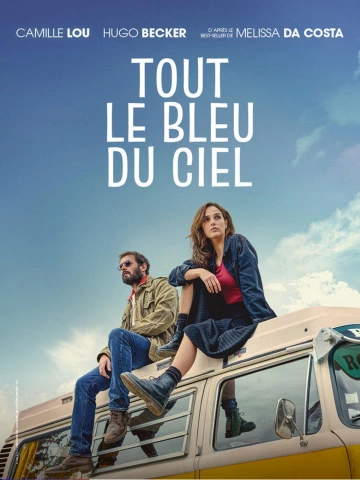 Tout le bleu du ciel [WEBRIP 720p] - FRENCH