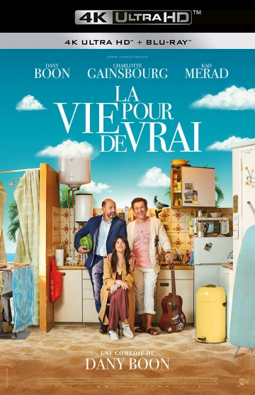 La Vie pour de vrai  [WEB-DL 4K] - FRENCH