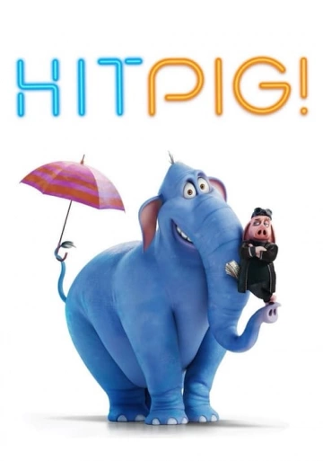 Hitpig [WEBRIP] - FRENCH