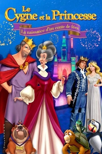 Le cygne et la princesse: La naissance d'un conte de fées  [HDRIP] - FRENCH