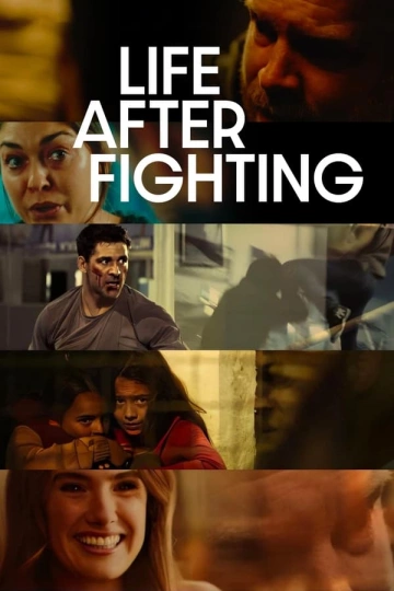 Life After Fighting [WEBRIP 720p] - FRENCH