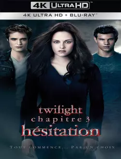 Twilight - Chapitre 3 : hésitation  [WEBRIP 4K] - MULTI (TRUEFRENCH)