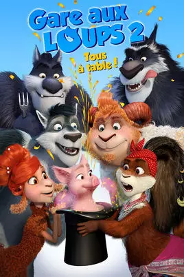 Gare aux loups 2: Tous à table !  [HDRIP] - TRUEFRENCH