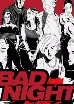 Bad Night  [WEBRIP] - FRENCH