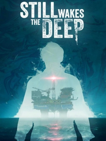 Still Wakes the Deep v1.2  [PC]