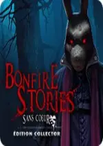 BONFIRE STORIES2 - SANS COEUR EDITION COLLECTOR  [PC]