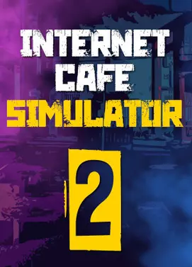 Internet Cafe Simulator 2  [PC]