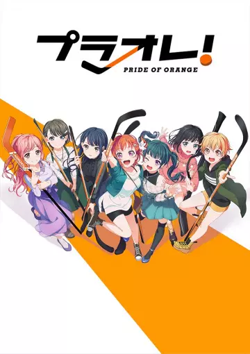 PuraOre! ~Pride of Orange~ - vostfr