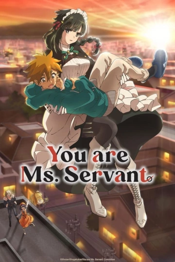 You Are Ms. Servant - Saison 1 - vostfr