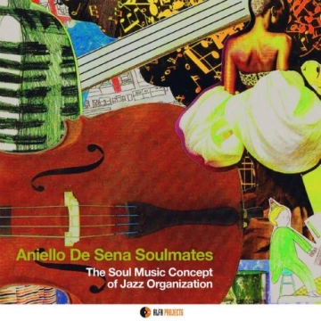 Aniello De Sena - Soulmates  [Albums]