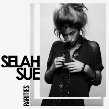 Selah Sue - Rarities  [Albums]