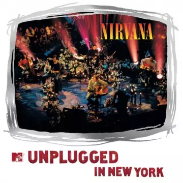 Nirvana - MTV Unplugged In New York (25th Anniversary – Live)  [Albums]