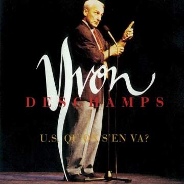 Flac Yvon Deschamps - U.S. qu’on s’en va ? - 1993  [Albums]