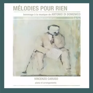 Vincenzo Caruso - Mélodies pour rien  [Albums]