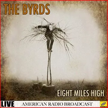 The Byrds - Eight Miles High (Live)  [Albums]