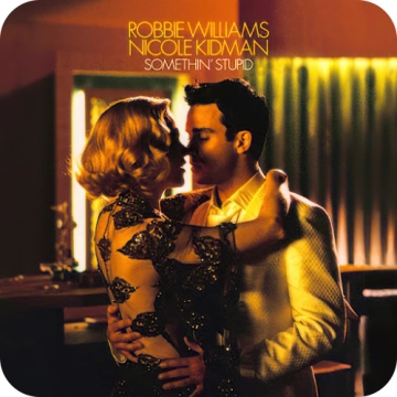 Flac Robbie Williams & Nicole Kidman - Somethin' Stupid  [Albums]