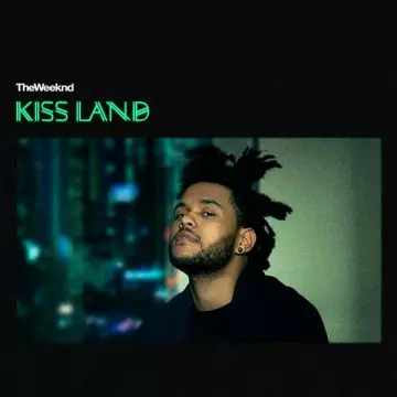 The Weeknd - Kiss Land (Deluxe Edition)  [Albums]