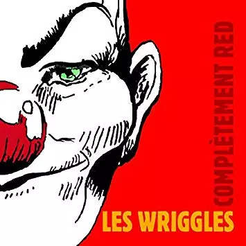 Les Wriggles - Complètement Red  [Albums]