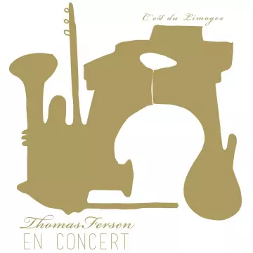 Thomas Fersen - C'est du Limoges (Live)  [Albums]