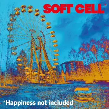 SOFT CELL - Happiness Not Included  [Albums]